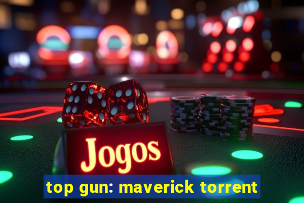 top gun: maverick torrent